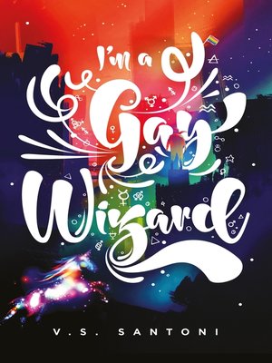 cover image of I'm a Gay Wizard